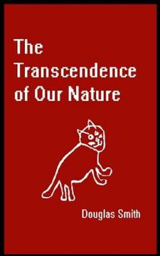 portada The Transcendence of Our Nature (in English)