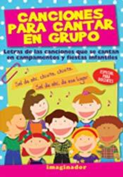 portada Canciones Para Cantar en Grupo (in Spanish)