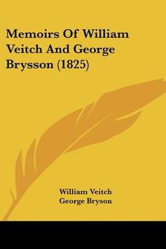 portada memoirs of william veitch and george brysson (1825) (in English)