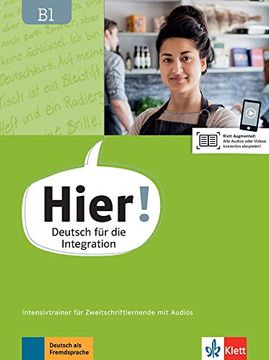 portada Hier! B1: Deutsch für die Integration. Intensivtrainer für Zweitschriftlernende mit Audios (Hier! / Deutsch für die Integration) (in German)