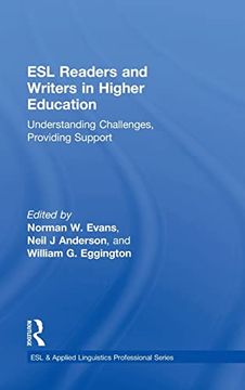 portada Esl Readers and Writers in Higher Education: Understanding Challenges, Providing Support (Esl & Applied Linguistics Professional Series) (en Inglés)