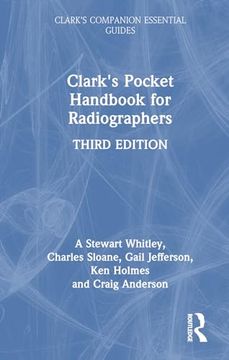 portada Clark's Pocket Handbook for Radiographers (Clark's Companion Essential Guides) (en Inglés)