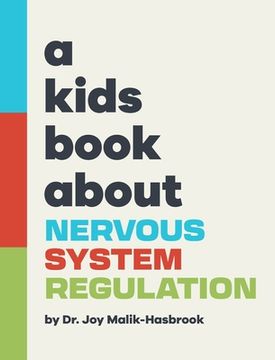 portada A Kids Book About Nervous System Regulation (in English)