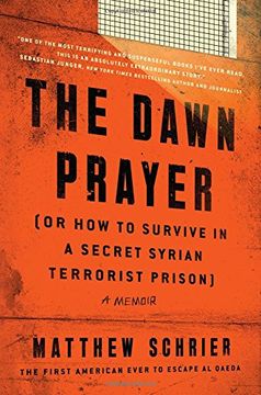 portada The Dawn Prayer (or how to Survive in a Secret Syrian Terrorist Prison): A Memoir (en Inglés)