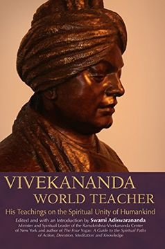 portada Vivekananda, World Teacher: His Teachings on the Spiritual Unity of Humankind (en Inglés)