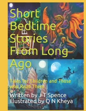 portada Short Bedtime Stories From Long Ago: Tales for Children and Those who Read Them (en Inglés)
