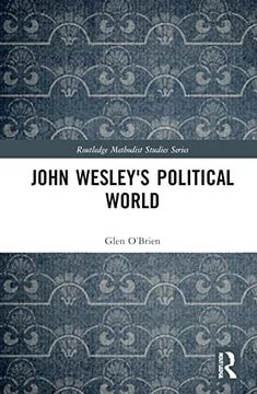 portada John Wesley'S Political World (Routledge Methodist Studies Series) (en Inglés)