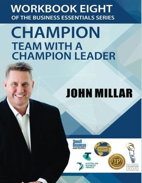 portada Workbook Eight Of the Business Essentials Series: Champion Team with a Champion Leader: Volume 8 (The Business Essentials Workbook)