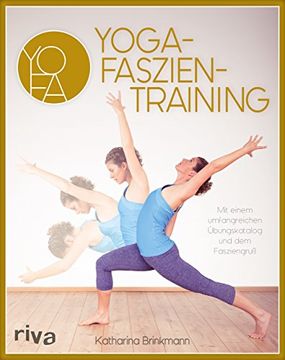 portada Yoga-Faszientraining: Mit Umfangreichem Übungskatalog und dem Fasziengruß (en Alemán)