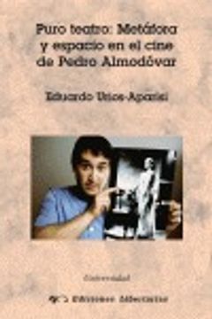 portada Puro teatro: Metáfora y espacio en el cine Pedro Almodóvar (Universidad)