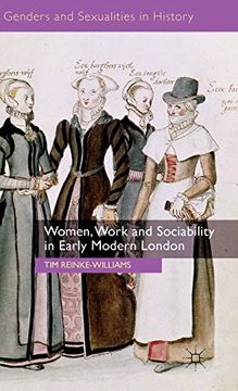 portada Women, Work and Sociability in Early Modern London (Genders and Sexualities in History) (en Inglés)