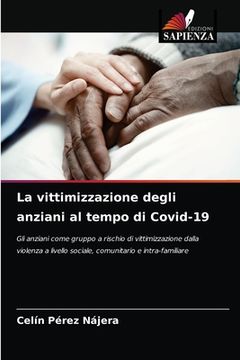 portada La vittimizzazione degli anziani al tempo di Covid-19 (en Italiano)