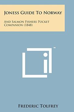 portada Joness Guide to Norway: And Salmon Fishers Pocket Companion (1848)