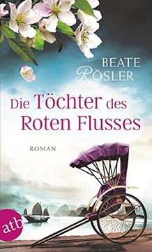 portada Die Töchter des Roten Flusses: Roman (in German)