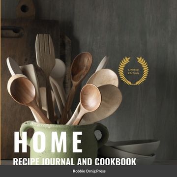 portada Home: Recipe Journal and Cookbook (en Inglés)