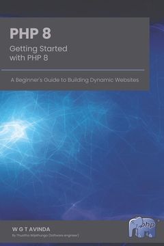 portada Getting Started with PHP 8: A Beginner's Guide to Building Dynamic Websites (en Inglés)
