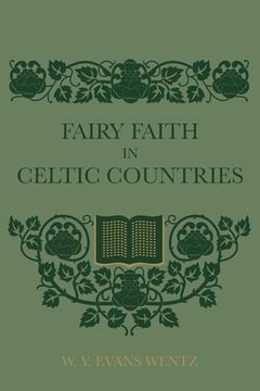 portada Fairy Faith In Celtic Countries (in English)