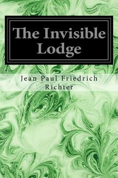 portada The Invisible Lodge (in English)