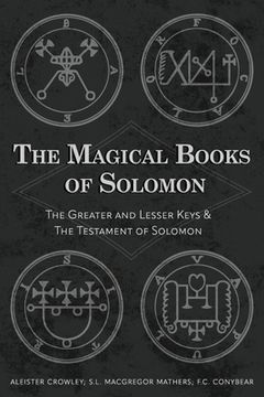 portada The Magical Books of Solomon: The Greater and Lesser Keys & the Testament of Solomon (en Inglés)