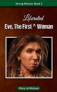 portada Eve, the First (Liberated) Woman (en Inglés)