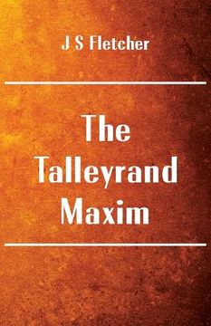 portada The Talleyrand Maxim (en Inglés)