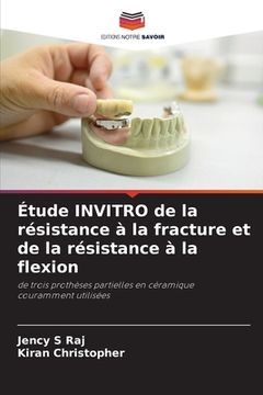 portada Étude INVITRO de la résistance à la fracture et de la résistance à la flexion (en Francés)