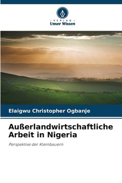 portada Außerlandwirtschaftliche Arbeit in Nigeria (en Alemán)