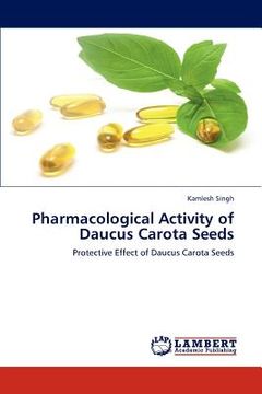 portada pharmacological activity of daucus carota seeds (en Inglés)