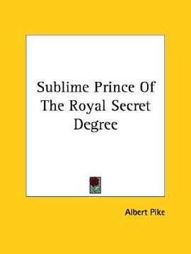 portada sublime prince of the royal secret degree (en Inglés)