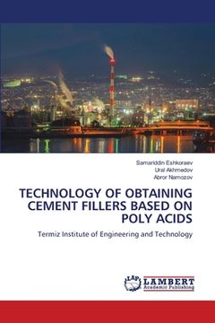 portada Technology of Obtaining Cement Fillers Based on Poly Acids