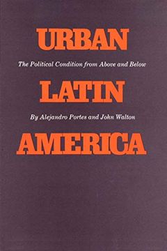 portada Urban Latin America: The Political Condition From Above and Below (in English)