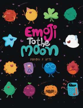 portada Emoji to the Moon: A Digital age Story (en Inglés)