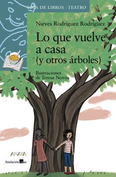 portada Lo que Vuelve a Casa (y Otros Árboles) (in Spanish)