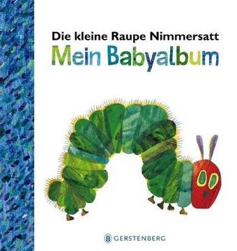 portada Die Kleine Raupe Nimmersatt - Mein Babyalbum - Blau (en Alemán)