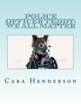 portada Police Officer Teddy: We All Matter (in English)