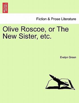 portada olive roscoe, or the new sister, etc. (en Inglés)