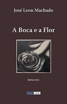 portada A Boca e a Flor (en Portugués)