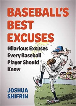 portada Baseball'S Best Excuses: Hilarious Excuses Every Baseball Player Should Know (in English)