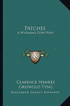 portada patches: a wyoming cow pony