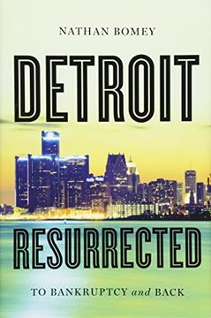 portada Detroit Resurrected: To Bankruptcy and Back 