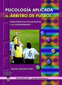 portada Psicología Aplicada en el Árbitro de Fútbol (in Spanish)
