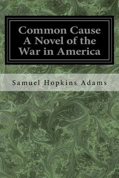 portada Common Cause A Novel of the War in America (in English)