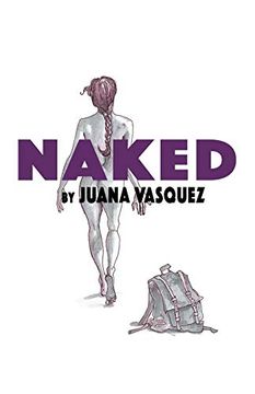 portada Naked: A Journey to the Unknown (en Inglés)