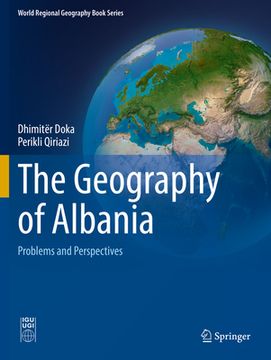 portada The Geography of Albania: Problems and Perspectives (en Inglés)
