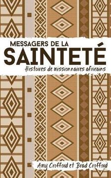 portada Messagers de la sainteté: Histoires de missionnaires africains