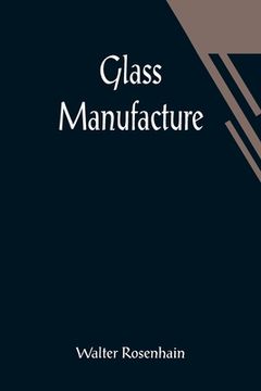 portada Glass Manufacture (en Inglés)
