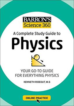 portada Barron'S Science 360: A Complete Study Guide to Physics With Online Practice: A Complete Study Guide to Physics Your Go-To Guide for Everything Physics (en Inglés)