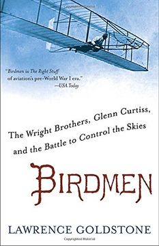 portada Birdmen: The Wright Brothers, Glenn Curtiss, and the Battle to Control the Skies (en Inglés)