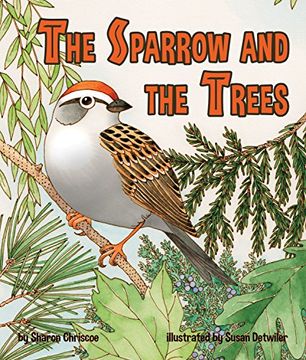 portada El Gorrión Y Los Árboles (Sparrow and the Trees, The)