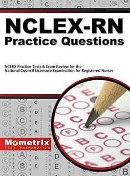 portada NCLEX-RN Practice Questions: NCLEX Practice Tests & Exam Review for the National Council Licensure Examination for Registered Nurses (en Inglés)